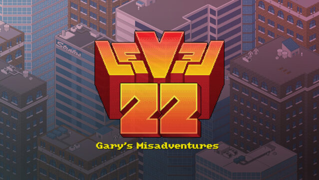 Level22 Gary’s Misadventures Free Download