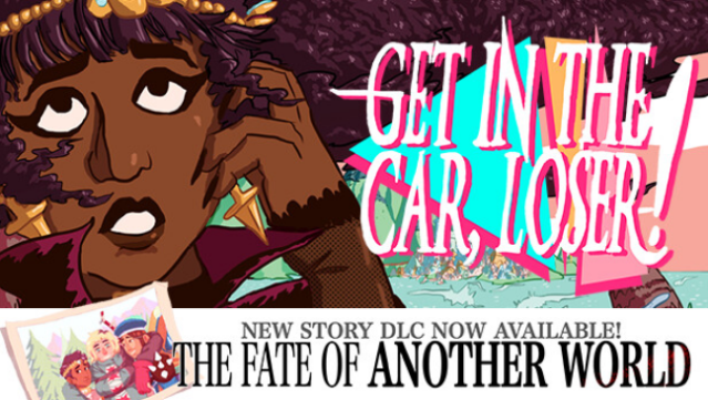 Get In The Car, Loser! Free Download