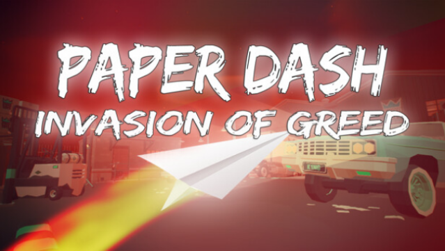 Paper Dash – Invasion of Greed Free Download