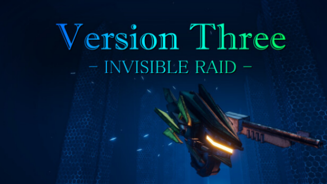 VersionThree: INVISIBLE RAID Free Download
